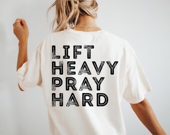 Lift Heavy Pray Hard Unisex T-shirt, Motivational Workout Tee, Fitness Apparel, Gym Clothing, Inspirational Gift, Casual Wear, Christian Tee