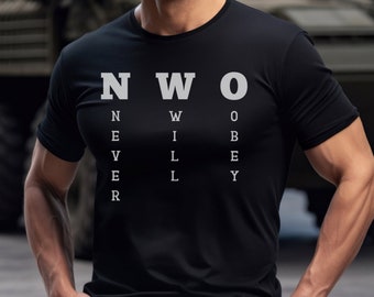 NWO wird niemals gehorchen Tshirt, Konservative Tshirt, Amerika Shirt, Tyranny Tee widerstehen, Lets Go Brandon, Republikanisches Geschenk, amerikanisches Patriot Tee