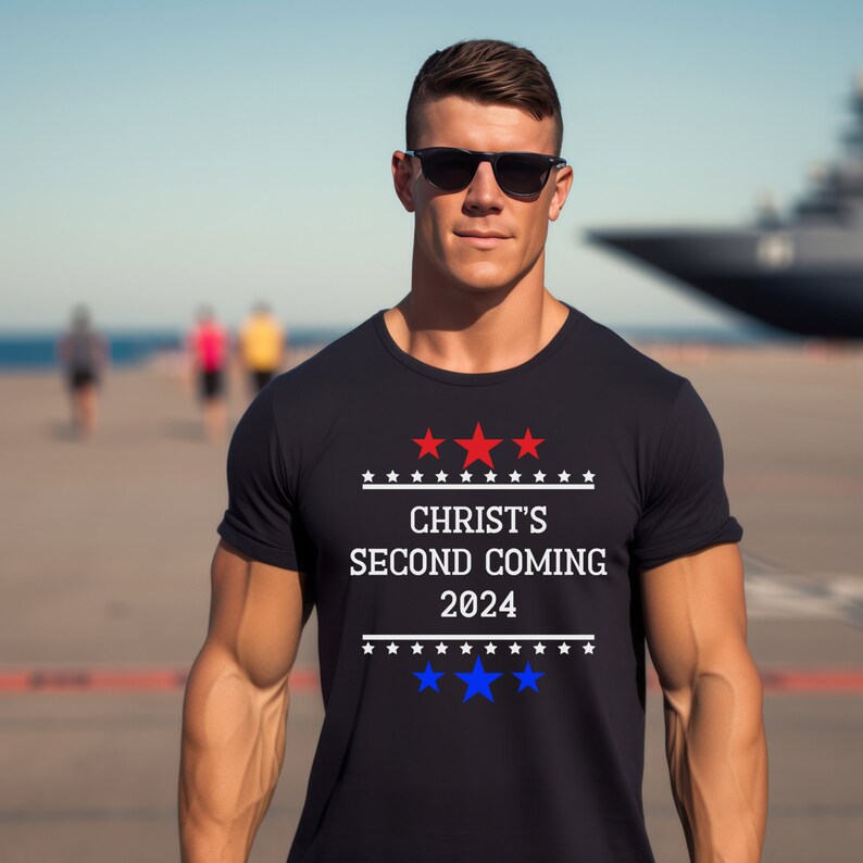 Christs Second Coming 2024 Shirt Jesus Christ 2024 Election Etsy