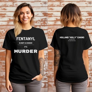 Holland Holly Eakins Memorial Shirt, Hollys Celebration of Life, Fundraiser