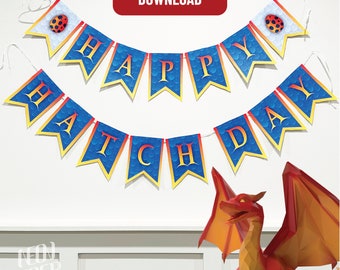 Wings of Fire "Happy Hatch Day" Printable Birthday Party Banner - Instant Download (Dragon Birthday Party Decorations)