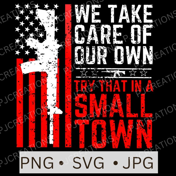 Try that in a small town svg png, Try that in a small town digital download, Jason Aldean sublimation, American Flag, Country Music, Amercia