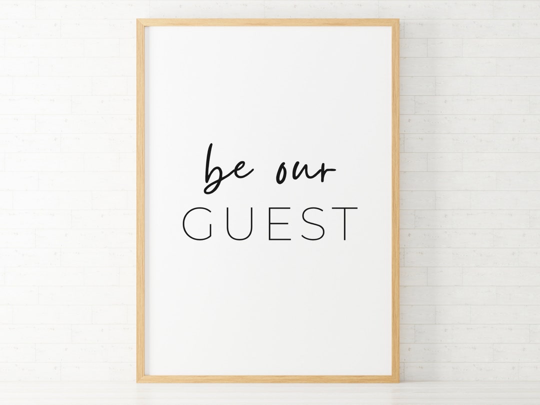 Be Our Guest Print Typography Print Printable Art Housewarming Gift ...