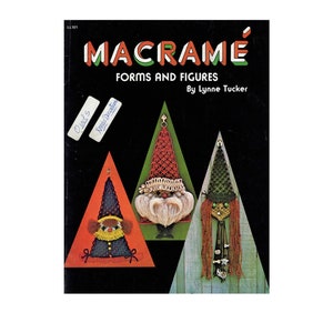 May include: A book cover titled "Macramé Forms and Figures" by Lynne Tucker. The cover features three macramé figures in triangular shapes, with a black background. The figures are in red, white, and green.