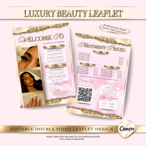 May include: A double-sided pink and gold leaflet design for a luxury beauty business. The leaflet includes images of beauty treatments, treatment prices, and contact information. The text includes "Luxury Beauty Leaflet" and "Welcome To".