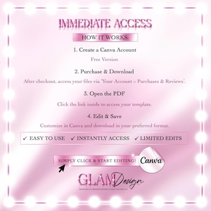 Pode incluir: Gr&aacute;fico rosa com texto: "IMMEDIATE ACCESS" e instru&ccedil;&otilde;es para usar modelos Canva. Inclui etapas para criar uma conta, comprar, baixar, abrir o PDF e editar. Apresenta o logotipo Canva e a marca "GLAMDesign".