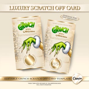 Peut inclure: Deux cartes à gratter sur le thème du Grinch avec le texte "Le Grinch a volé Noël". Les cartes présentent une main verte avec de longs ongles tenant une boule dorée. Les cartes ont une bordure dorée et le texte "Grattez et gagnez".