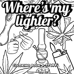 Stoner Coloring Book and Stuff