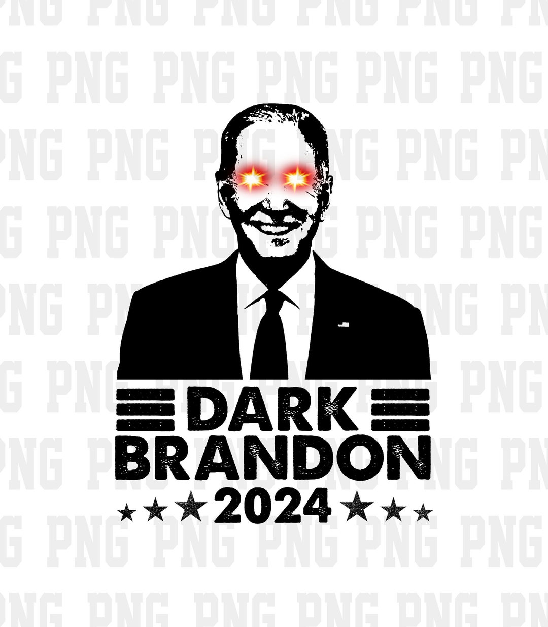 Dark Brandon 2024 Png Joe Biden Png Biden Meme Png Biden Etsy