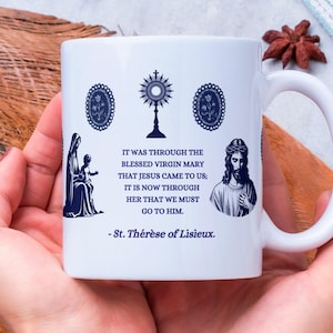 Catholic Marian Mug – St. Thérèse of Lisieux Quote | Through Mary to Jesus | 16 oz Mother Mary Coffee Cup | Marian Devotional Mug
