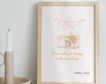 Gouden schriftkunst aan de muur | 'Ik ben altijd bij je' Mattheüs 28:20 | Print christelijke opstanding