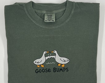 Embroidered Goose Bumps Comfort Colors T-Shirt | Goose Bumps T-shirt | Comfort Colors Cozy T-Shirts | Unisex Goose Shirt  | Mothers Day Gift