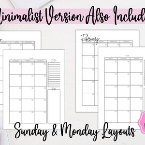 May include: Printable calendar pages with a minimalist design. The pages include a monthly calendar with a to-do list and a yearly calendar. The text on the page reads "February" and "Sunday & Monday Layouts".