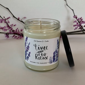 Time To Relax 9 Oz Soy Candle | Lavender . For friend, family, and anyone that's special to you. Gift for any occasion.