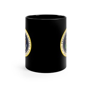 Presidential Seal Mug, USA Presidential Seal Mug, The President Mug, United State Mug, Presidential Coffee Mug, 11oz Black Mug image 2