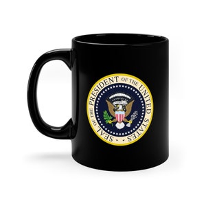 Presidential Seal Mug, USA Presidential Seal Mug, The President Mug, United State Mug, Presidential Coffee Mug, 11oz Black Mug image 3