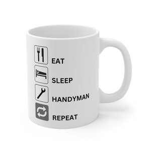 Handyman Mug, Handyman Coffee Mug, Handyman Gift, Builder Gift, Carpenter Gift Mug, Woodwork Gift, Present Gift for Dad, Ceramic Mug 11oz