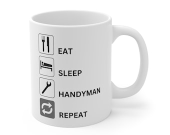 Handyman Mug, Handyman Coffee Mug, Handyman Gift, Builder Gift, Carpenter Gift Mug, Woodwork Gift, Present Gift for Dad, Ceramic Mug 11oz