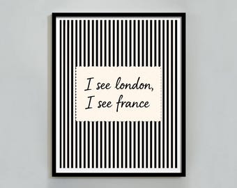 I See London I see France Print: Black Striped Bathroom Decor, Funny Toilet Art, Trendy Restroom Wall Art (Digital Download)
