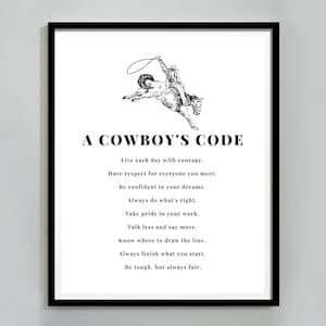 Peut inclure: Une illustration en noir et blanc d'un cowboy à cheval avec un lasso. L'illustration est sur un fond blanc avec du texte noir qui dit "A Cowboy's Code" et une liste de principes du code du cowboy.