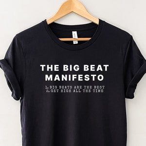 The Big Beat Manifesto, Peep Show T-shirt, Funny British Sitcom.