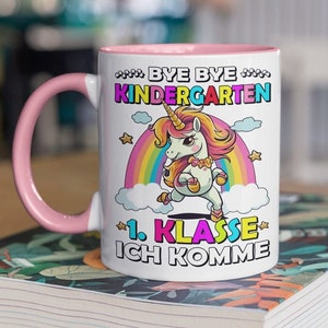 Bye Bye Kindergarten 1st Grade I&#39;m Coming | Schoolchild School Enrollment Gift Girl Unicorn Mug