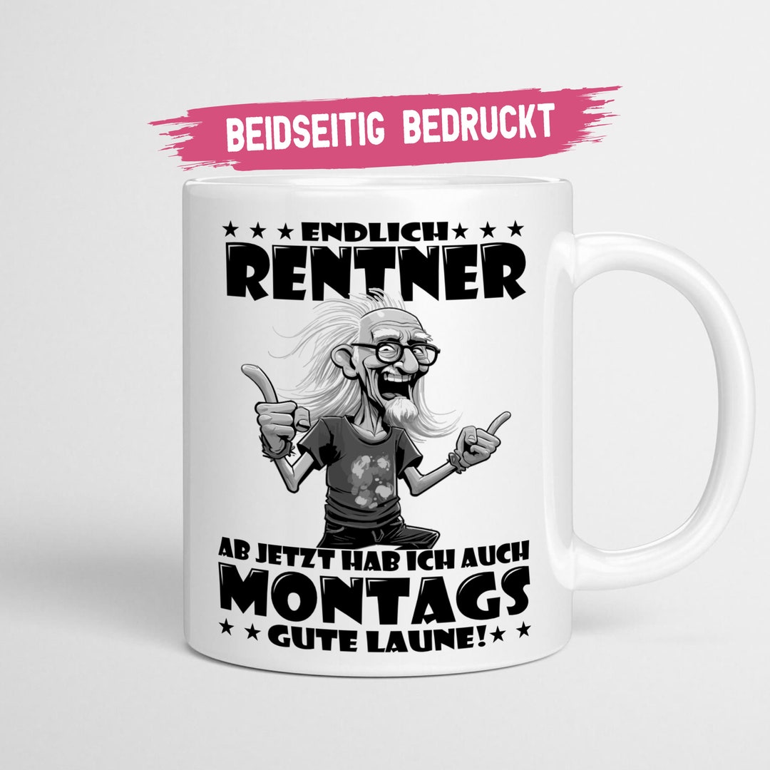Rentner Geschenk Mann | Endlich Rente ab jetzt hab ich auch Montags ...