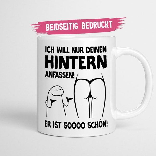 Freundin Geschenk | Ich will nur deinen Hintern anfassen | Valentinstag Beziehung Geschenk Tasse