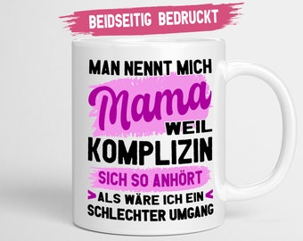 Mama Tasse | Man nennt mich Mama | Beste Mama Geschenk Geburtstag Muttertag Weihnachten