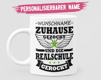 High School Graduation | Personalized Mug Played at home and rocked the Realschule | Graduating Class Gift White ceramic mug