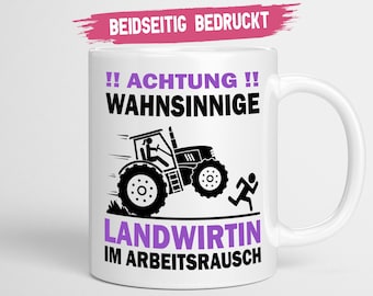 Landwirtin Tasse | Achtung Wahnsinnige Landwirtin | Bauer Landwirtin Geschenk