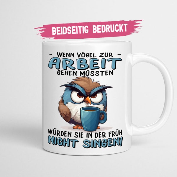 Der frühe Vogel kann mich mal Tasse | Guten Morgen Tasse Kollegen Geschenk