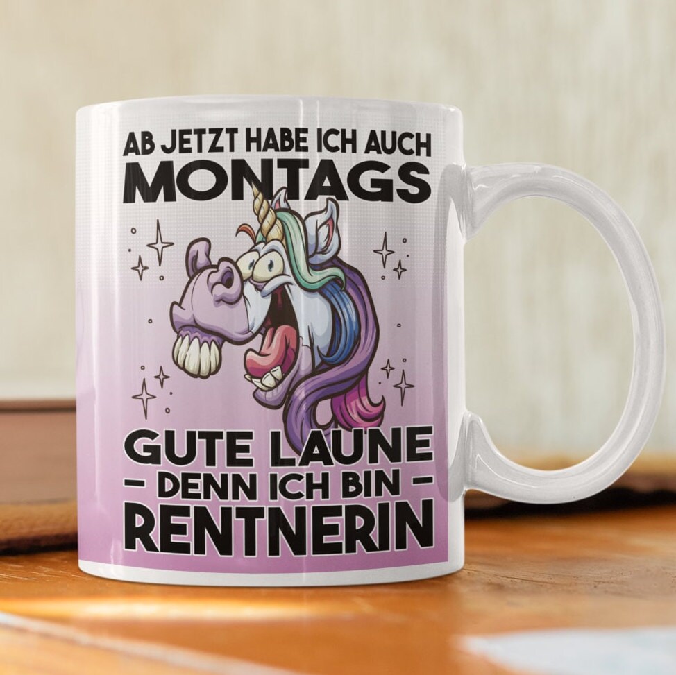 From now on I also have a good mood on Mondays I am a pensioner gift pensioner cup retirement colleague