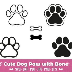 Dog Paw Print SVG & Dog Bone PNG, EPS Digital Cut Files, Instant  Download for Cricut and Silhouette, Dog Foot Print Vector Clipart