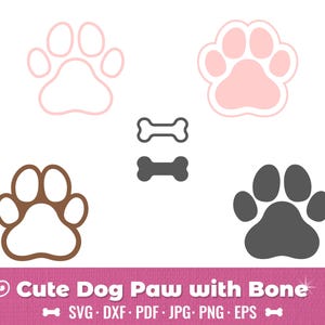 Dog Paw Print SVG & Dog Bone PNG, EPS Digital Cut Files, Instant  Download for Cricut and Silhouette, Dog Foot Print Vector Clipart