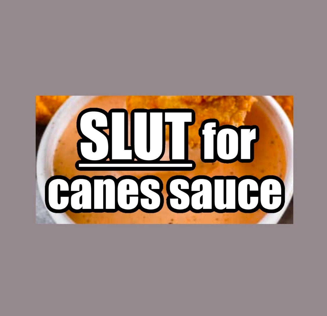 Canes Bumper Sticker, Raising Canes, Funny Canes Sauce Bumper Sticker