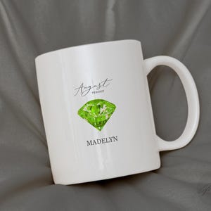 Birthstone Mugs, August, Customized Mug, Personalized Gift, Birthday Gift For Her, Customized Gifts, Gift For Mom, Gift For Her, Mug