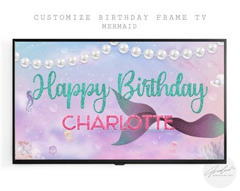 Mermaid Happy Birthday Samsung Frame Tv Art, Mermaid Birthday Banner, Personalized Banner Frame Tv, Mermaid Invitation Happy Birthday Tv Art