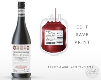 May include: Four printable wine bottle labels with a blood bag design. The labels feature the text "RED+" and "Red Positive" and say "Whole Wine" and "Volunteer Donor". The labels are designed to look like blood bags and have a red background with white text.