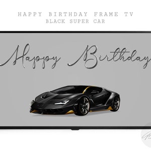 Super car Happy Birthday Samsung Frame Tv Art, Race Car Birthday Frame Tv, Birthday Banner Tv Art, Race Car Happy Birthday Sign, Frame TV