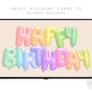 Samsung Rahmen TV Kunst | Geburtstag Kunst | Party Wandkunst | Alles Gute zum Geburtstag | Smart TV Kunst | Digitaler Download | Party Deko | Regenbogen Luftballons