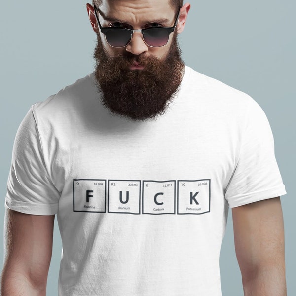 F*ck SVG, Funny SVG, Periodic Table Shirt