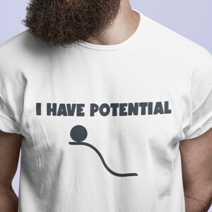 Ich habe Potenzial SVG, Ingenieur Geschenk, Shirt Design (Digitale Dateien)