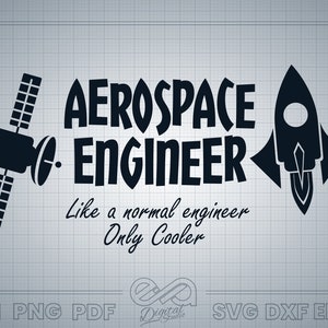 Aerospace Engineer SVG, Aerospace Engineer Shirt SVG, Engineering Gift SVG