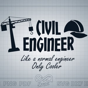 Civil Engineer SVG, Civil Engineer Shirt SVG, Engineering Student Gift