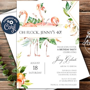 Flamingo 40th Birthday Party Invitation Template, Flock, Flamingos, 30th, 40th, Florida Birthday, Edit in Corjl ANY Age! Print, Email, Text