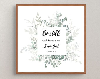 Psalms 46:10 Scripture Art Print, Botanical Christian Decor (Digital Download)