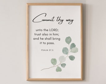 Scripture Wall Art, Christian Wall Art, Printable Bible Verse, Bible Verse Wall Art, Psalm 37, Commit Thy Way, Printable Wall Art