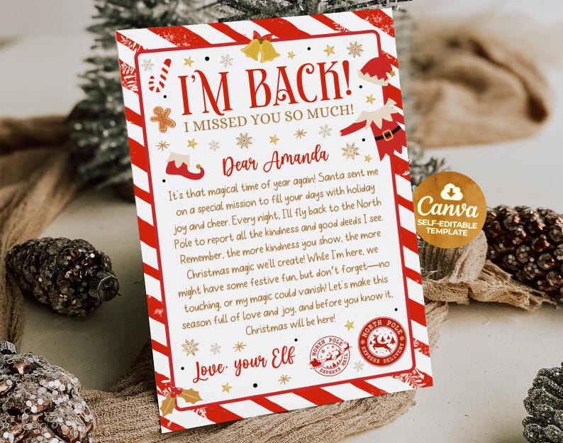 May include: A festive Christmas letter with a red and white striped border and the text "I'M BACK! I MISSED YOU SO MUCH!" The letter is addressed to "Dear Amanda" and includes a message from an elf. The Canva self-editable template is also visible.