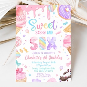 May include: A pink and purple birthday invitation with a sweet and sassy theme. The invitation features a colorful cake, ice cream cones, and candy. The text on the invitation reads "Sweet and Sassy Six" and includes details about the birthday party, including the date, time, and location.